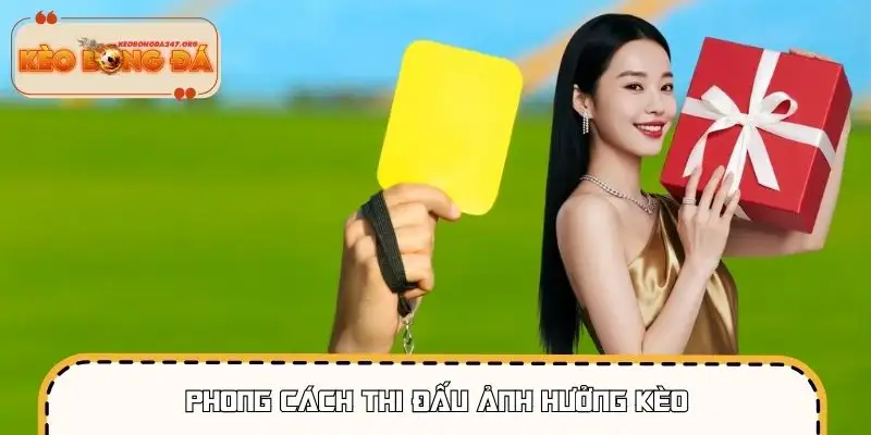 Đội chơi cứng rắn thường có xu hướng nhận nhiều thẻ hơn