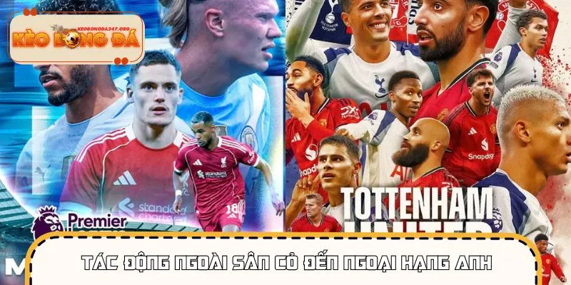 Chú ý những tác động bên lề