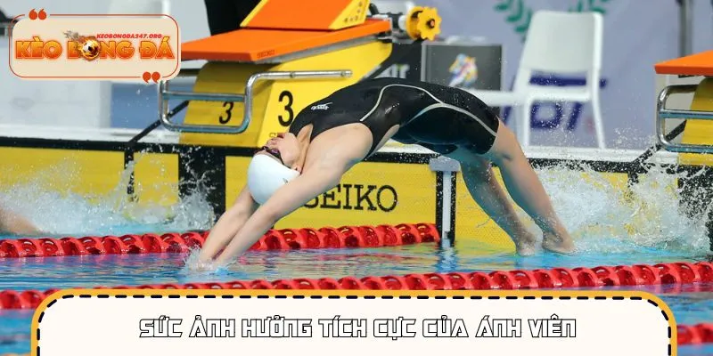 Ánh Viên có tầm ảnh hưởng cực lớn