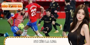 Soi Kèo La Liga Chuẩn Xác: Đọc Trận Nhanh Như Chuyên Gia